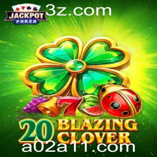 Explorando o Universo de 20BlazingClover