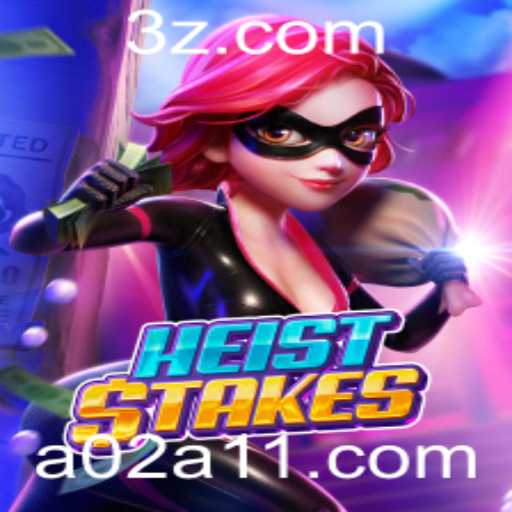 HeistStakes: Desvende o Novo Fenômeno dos Jogos com a02a1.com